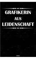 Grafikerin aus Leidenschaft Notizbuch