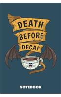 Notebook: Death Before Decaf 6 x 9 inch blank - 120 pages for Creative Coffee Lovers (navy blue)
