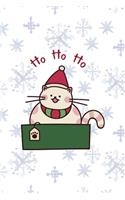 Ho Ho Ho: All Purpose 6x9 Blank Lined Notebook Journal Way Better Than A Card Trendy Unique Gift Snowflake Christmas Cat