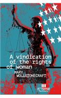 A vindication of the rights of woman