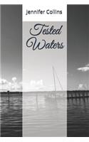 Tested Waters