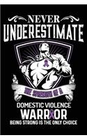 Domestic Violence Notebook: Domestic Violence Journal Notebook (6x9), Domestic Violence Books, Domestic Violence Gifts, Domestic Violence Planner