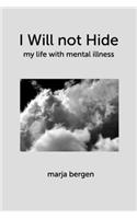 I Will not Hide