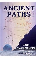 Ancient Paths and Warnings