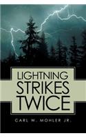 Lightning Strikes Twice