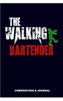 The Walking Bartender