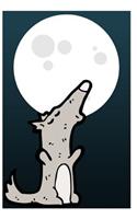 Writing Journal: Cartoon Wolf Howling at the Moon: Lined Journal, 120 Pages, 5.5 X 8.5, Wolf, Soft Cover, Matte Finish(2 Wolf Journals)