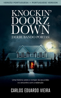 Knockin' Doorz Down (Derrubando Portas)