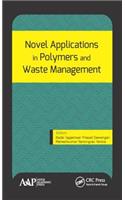 Novel Applications in Polymers and Waste Management