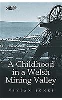 A Childhood in a Welsh Mining Valley