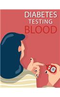 Diabetes Testing Blood
