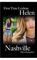 First Time Lesbian, Helen, Nashville