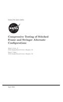 Compressive Testing of Stitched Frame and Stringer Alternate Configurations
