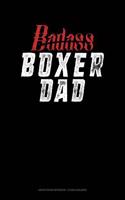 Badass Boxer Dad