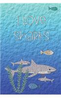 I Love Sharks!: Handwriting Paper