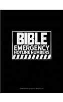 Bible Emergency Hotline Numbers: Composition Notebook: Wide Ruled(120 Composition Notebook: Wide Ruled)