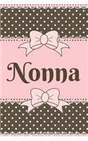 Nonna: Cute Stylish - Brown and Pink Soft Cover Blank Lined Notebook (6 X 9 110 Pages) Planner Composition Book (Best Nonna and Grandma Gift Idea for Mothe