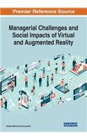 Managerial Challenges and Social Impacts of Virtual and Augmented Reality