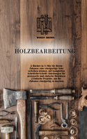 Holzbearbeitung