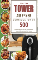 XXL Tower Air Fryer Cookbook for UK