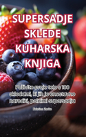 Supersadje Sklede Kuharska Knjiga
