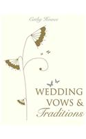 Wedding Vows & Traditions