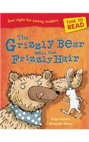 Time to Read: The Grizzly Bear with the Frizzly Hair