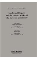 Intellectual Property and the Internal Market of the European Community