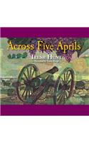 Across Five Aprils Lib/E
