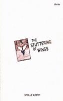 The Stuttering of Wings