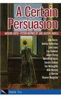 A Certain Persuasion