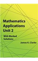 Mathematics Applications Unit 2