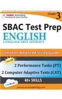 SBAC Test Prep: Grade 3 English Language Arts Literacy (ELA) Common Core Practice Book and Full-length Online Assessments: Smarter Balanced Study Guide