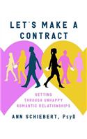 Let's Make a Contract: Getting Through Unhappy Romantic Relationships