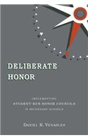 Deliberate Honor