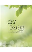 MY BOOK Large Print: Personal Planning & Reflection