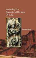 Revisiting the Educational Heritage of India