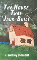 House That Jack Built