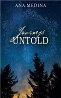 Journeys Untold