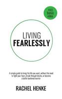 Living Fearlessly