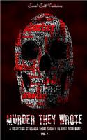 Murder They Wrote - Vol. 1