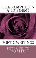 The Pamphlets and Poems: Poetic Writings(6 Autobiographic and Poetic Writings)