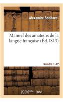 Manuel Des Amateurs de la Langue Française, Contenant Des Solutions Sur l'Étymologie