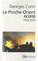 Le Proche-Orient eclate 1956-2007