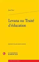 Levana Ou Traite d'Education