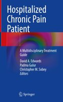 Hospitalized Chronic Pain Patient