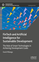 Fintech and Artificial Intelligence for Sustainable Development