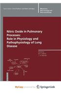Nitric Oxide in Pulmonary Processes