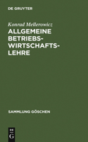 Allgemeine Betriebswirtschaftslehre: (1008 Sammlung Göschen)
