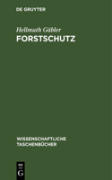 Forstschutz: (9 Wissenschaftliche Taschenbücher)